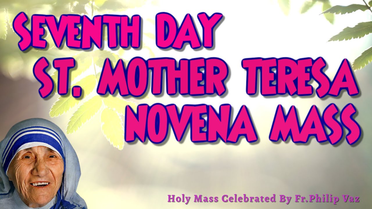 Holy Eucharistic Mass (7th Day Novena Mass) in St. Mother Teresa Church, Virar, India 🇮🇳 🇮🇳🇮🇳