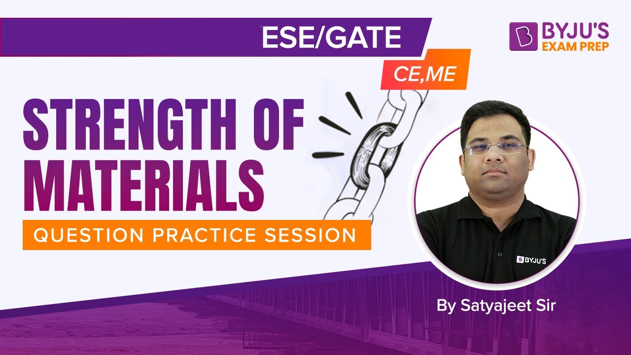 Strength of Materials (SOM) Questions | ESE & GATE 2023 Civil (CE) / Mechanical (ME) Exam Prep