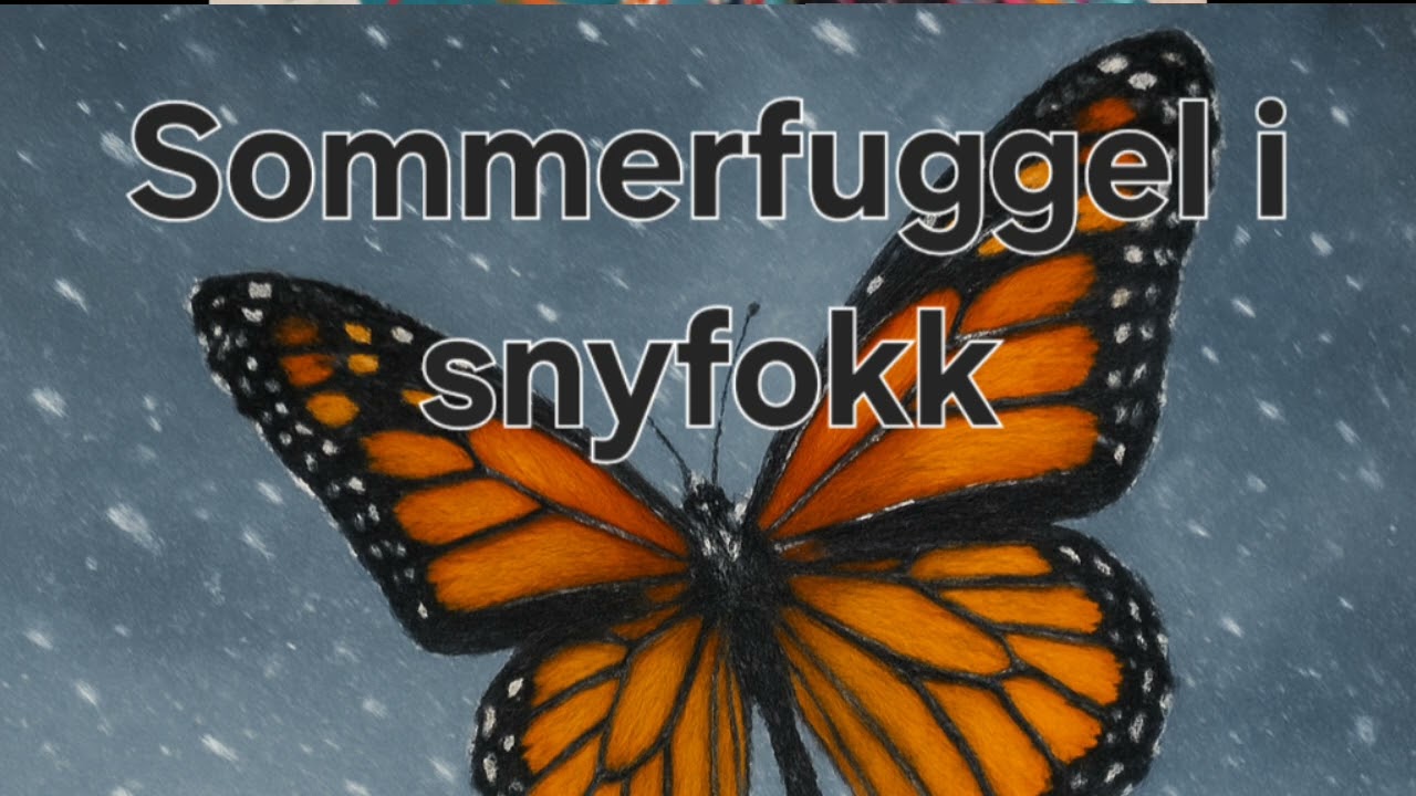 Sommerfuggel I snyfokk