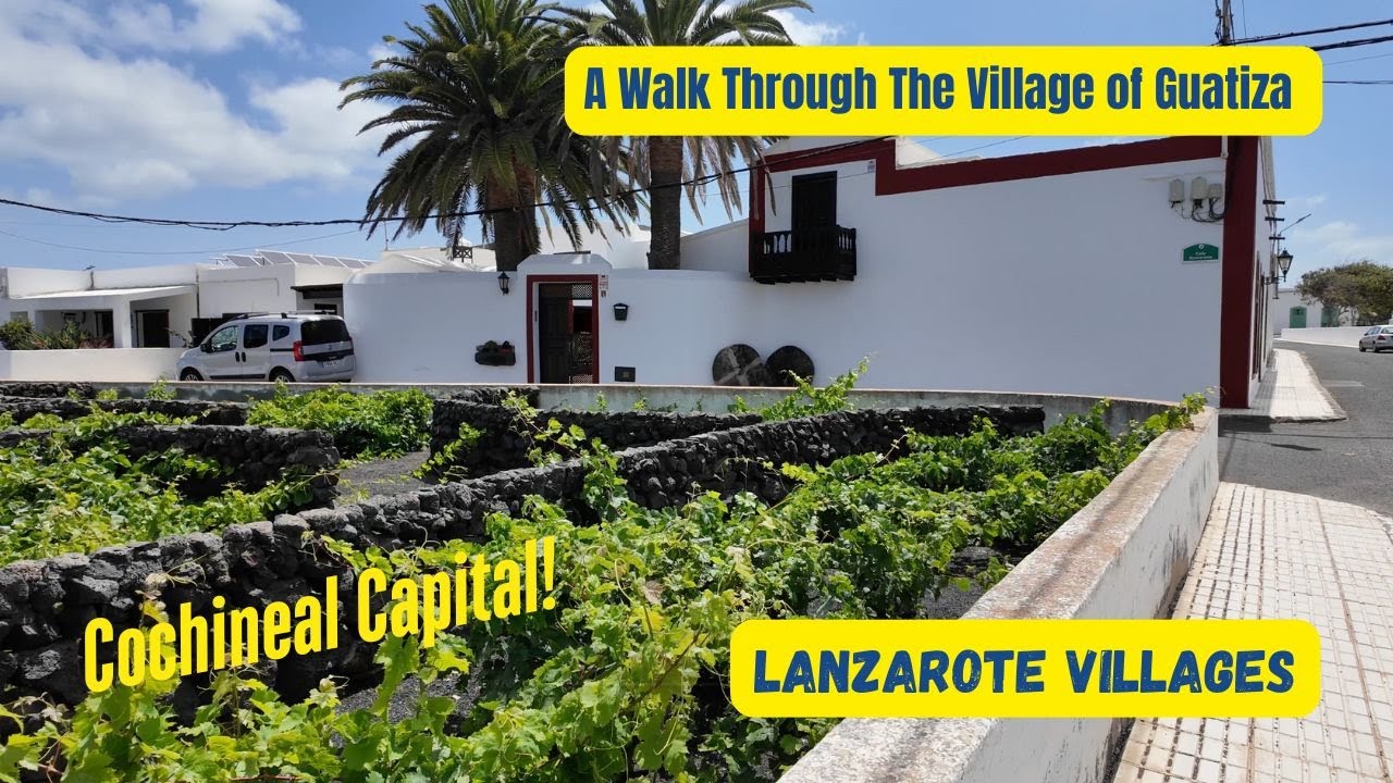 Villages of Lanzarote - Guatiza