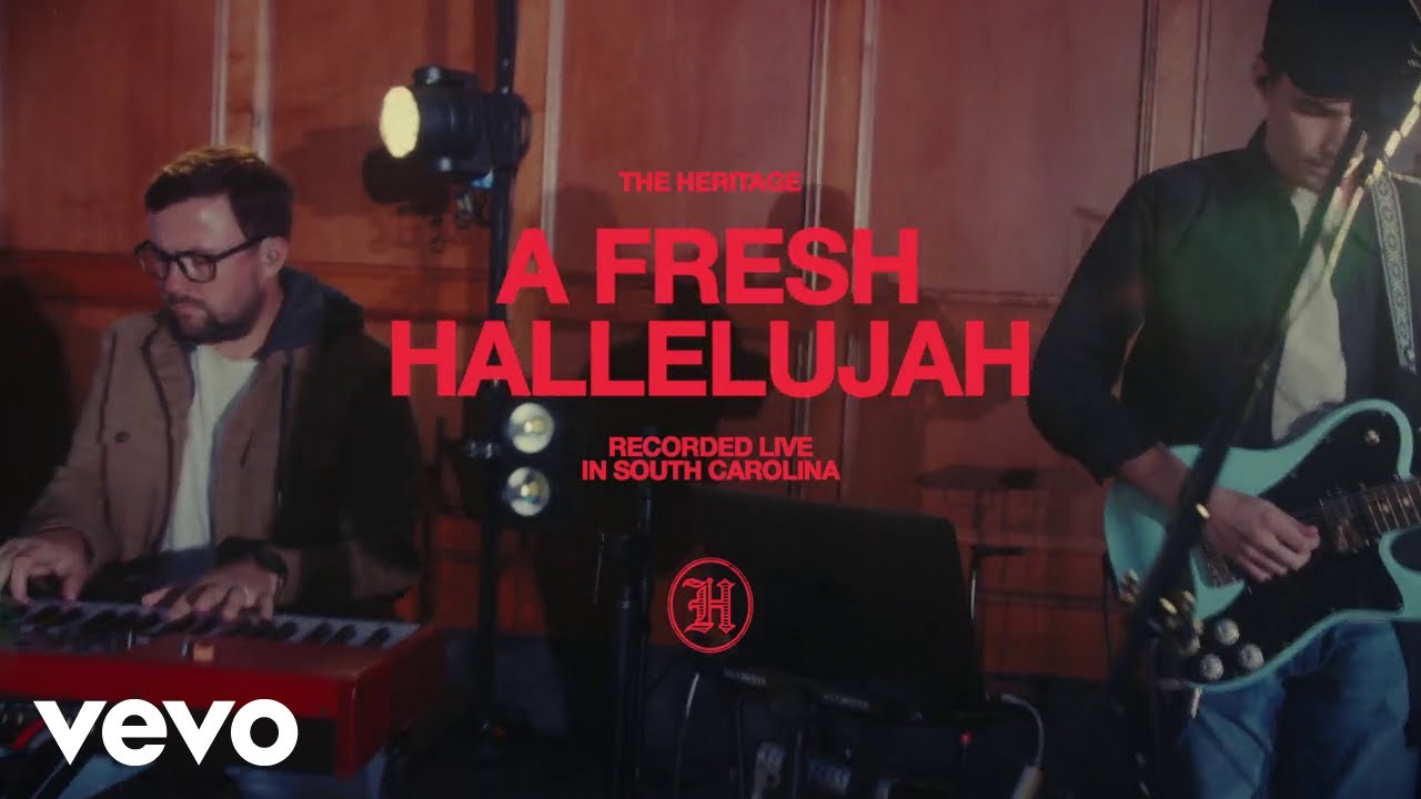 The Heritage - A Fresh Hallelujah (Live in Graniteville, SC)