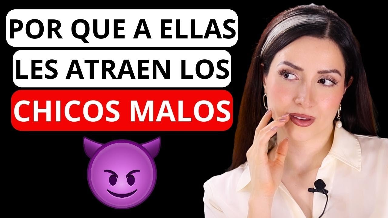 7 SECRETOS de SEDUCCIÓN 🔥 | Por qué ELLAS prefieren a los CHICOS MALOS