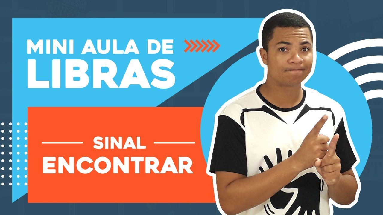 Mini Aula de Libras - Sinal Encontrar em Libras - Para Iniciantes