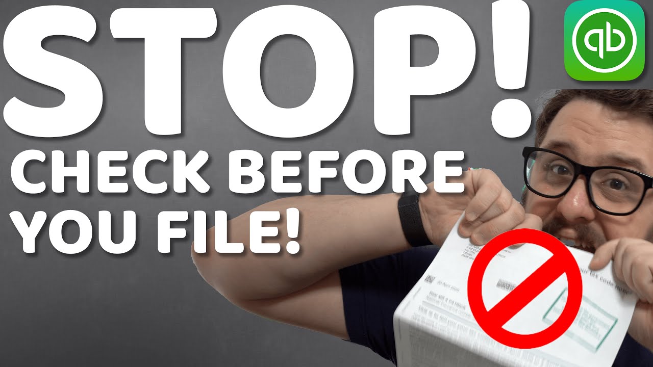 Stop, don't file your tax return in QuickBooks Self employed until you follow these simple checks!