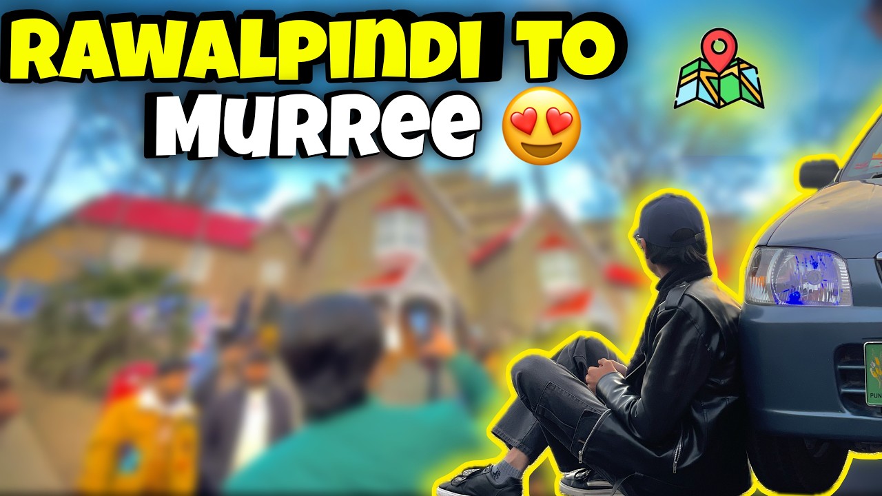 Rawalpindi Se Murree Ka Safar | Mall Road Murree Full Vlog