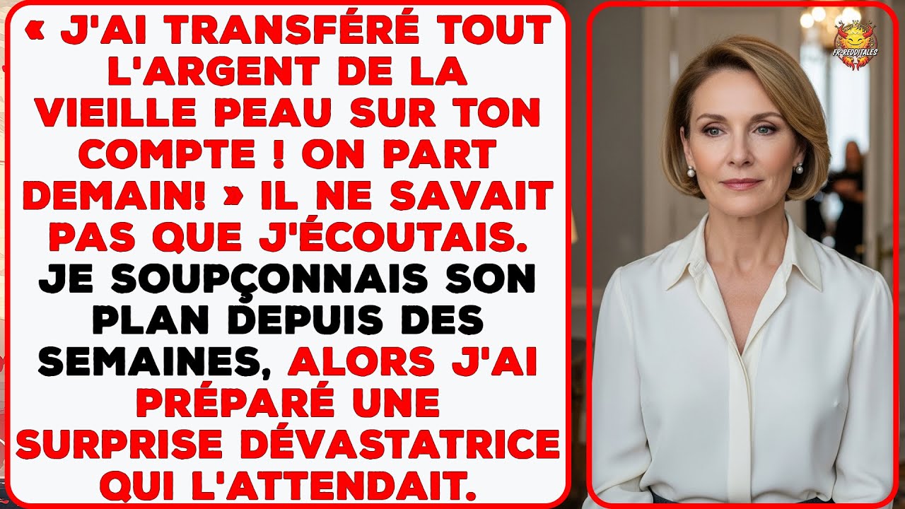 Mon fils a transféré tout mon argent sur le compte de sa femme, mais je le soupçonnais déjà.