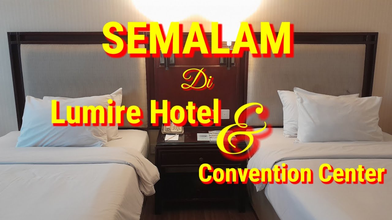 SEMALAM DI LUMIRE HOTEL & CONVENTION CENTER JAKARTA | Masih Laris Manis | Virtual Tour