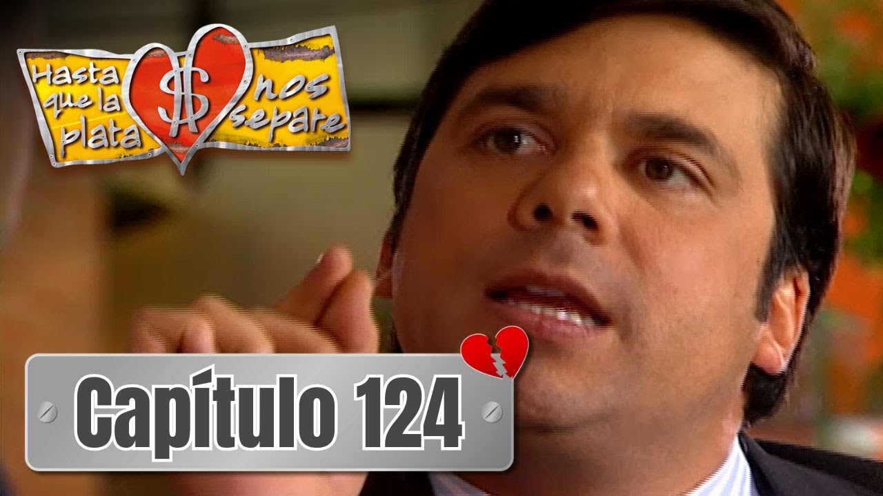 Hasta que la plata nos separe 2006 | Capítulo 124 | Rubén sentencia a Méndez