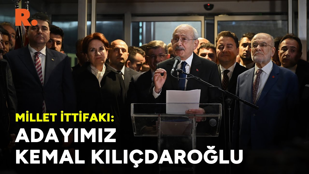 Millet İttifakı: Adayımız Kemal Kılıçdaroğlu