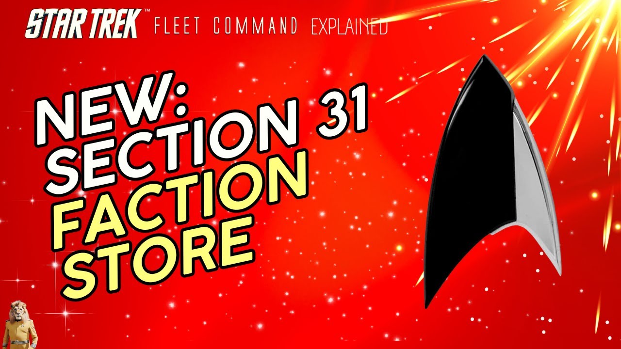 NEW: Section 31 Faction Store | How to play Star Trek Fleet Command | Outside Views STFC