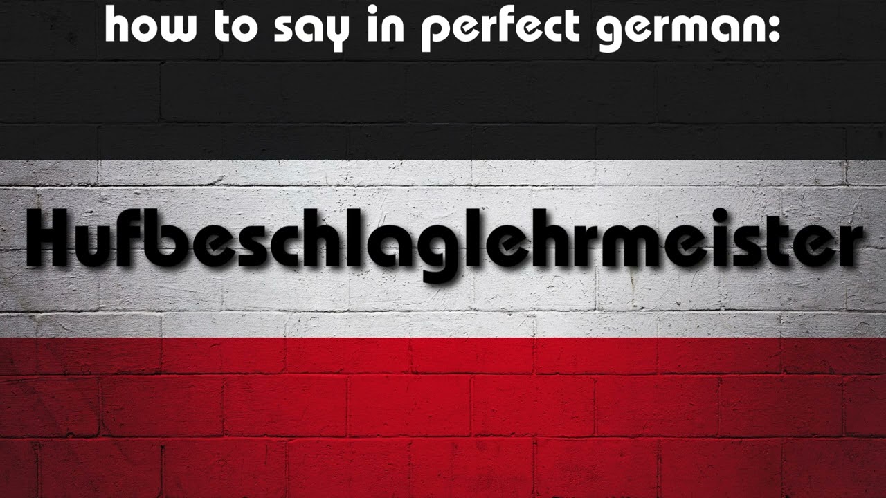 How to say in perfect german pronunciation: der Hufbeschlaglehrmeister