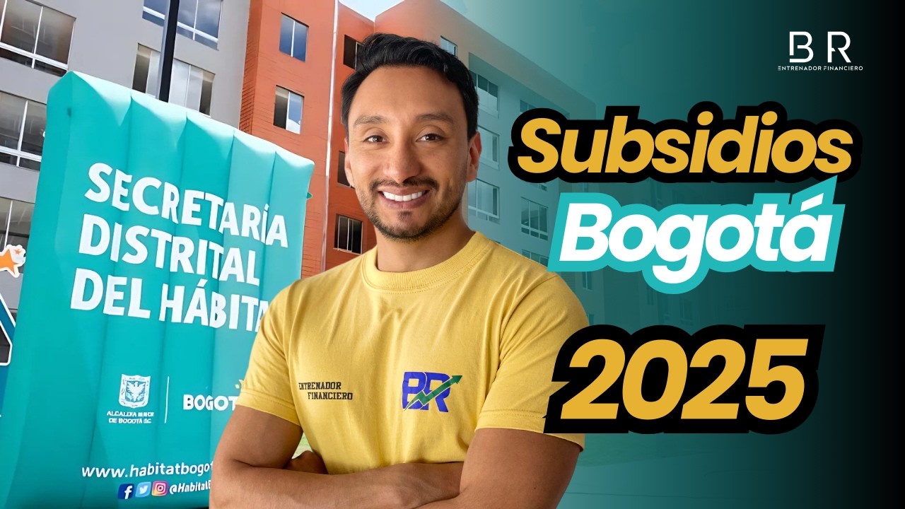 🏠  PASO a PASO  ¡VIVIENDA con SUBSIDIOS en Bogotá! 2025