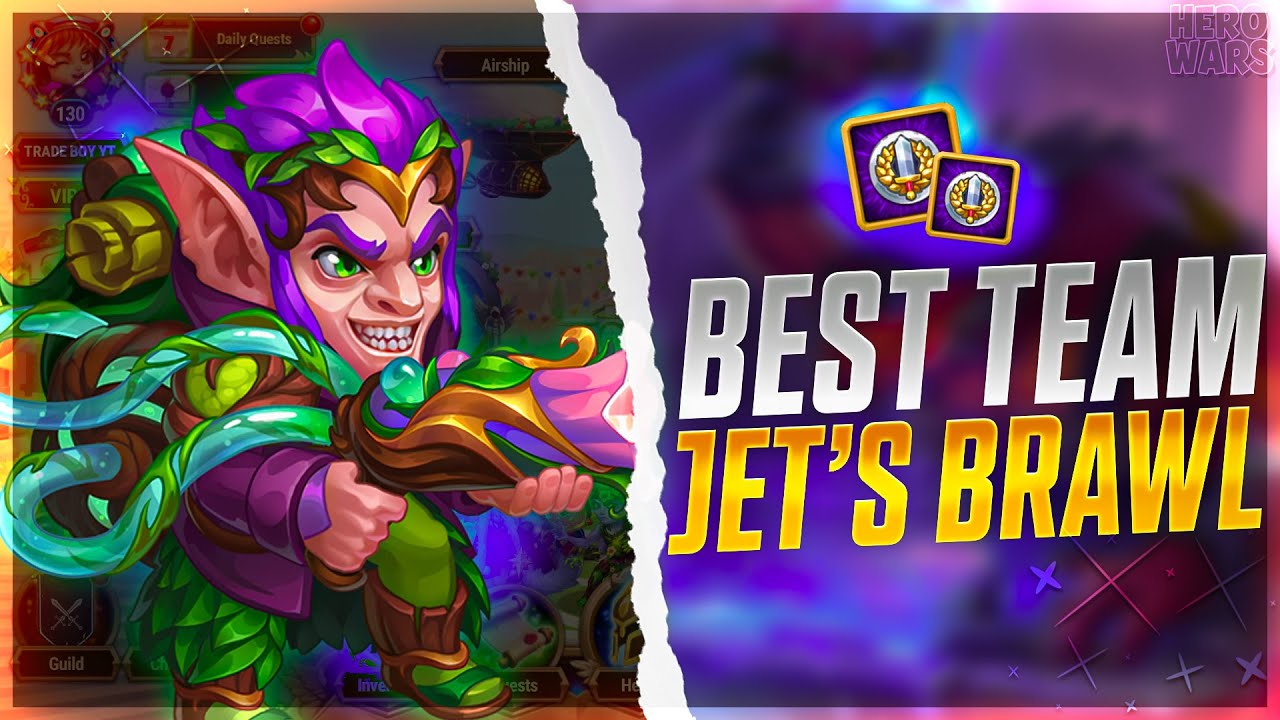 Best 3 Teams for Jet&rsquo;s Brawl | Get 22 Wins Easily | Hero Wars Dominion Era