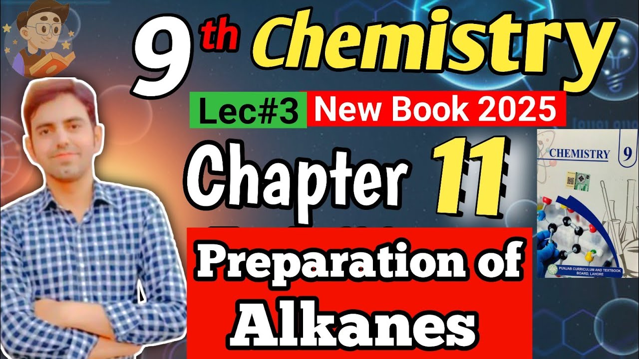 Preparation of Alkanes | Class 9 chemistry new Book | Unit 11 Hydrocarbons