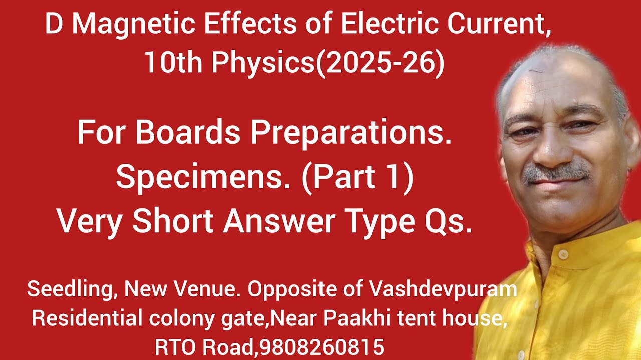 Magnetic Effects of Electric Current,10th Physics(2025-26)V.S.Ans type Qs for Boards Preparations. 