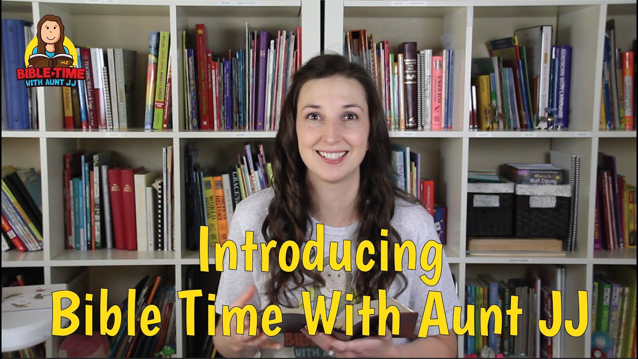 Bible Time With Aunt JJ Introduction