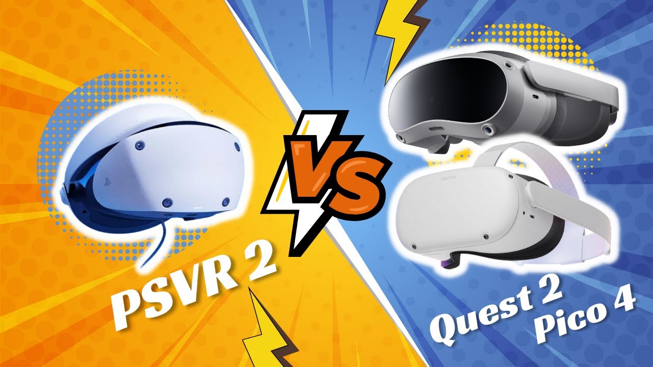 PSVR 2 vs Quest 2 / Pico 4 - Which VR Headset To Buy? VR Buying Guide 2023