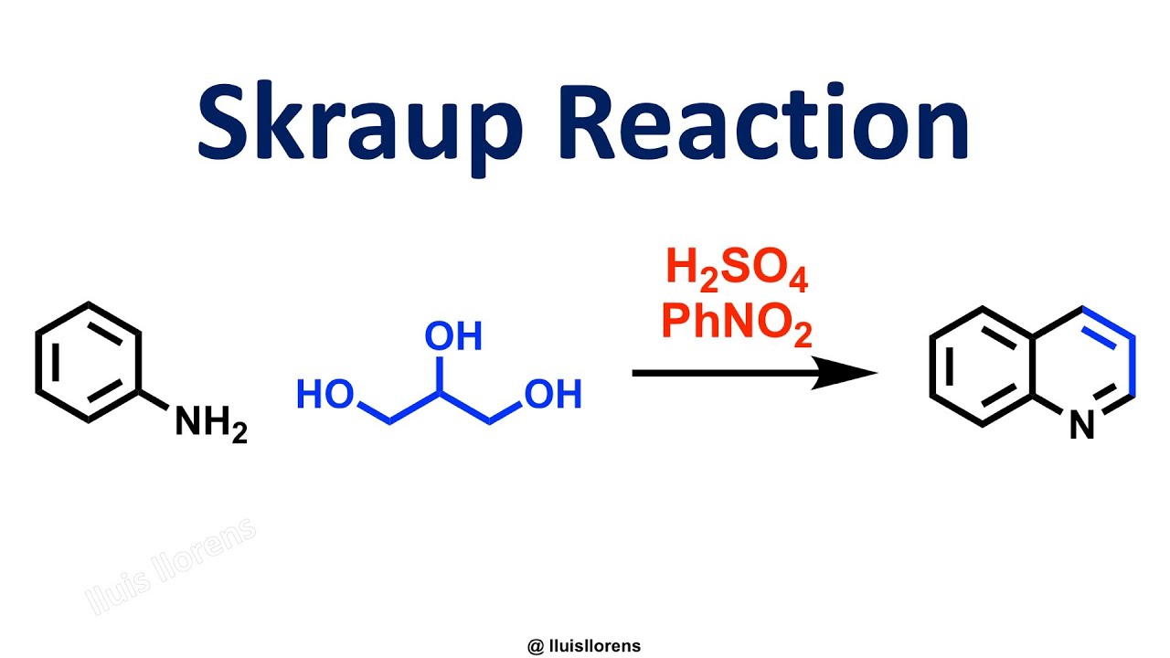 Skraup Reaction