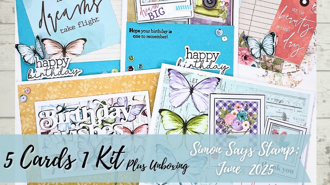 5 Cards 1 Kit Plus Unboxing Simon Says Stamp June 2025 Card Kit of the Month Captured Joy!