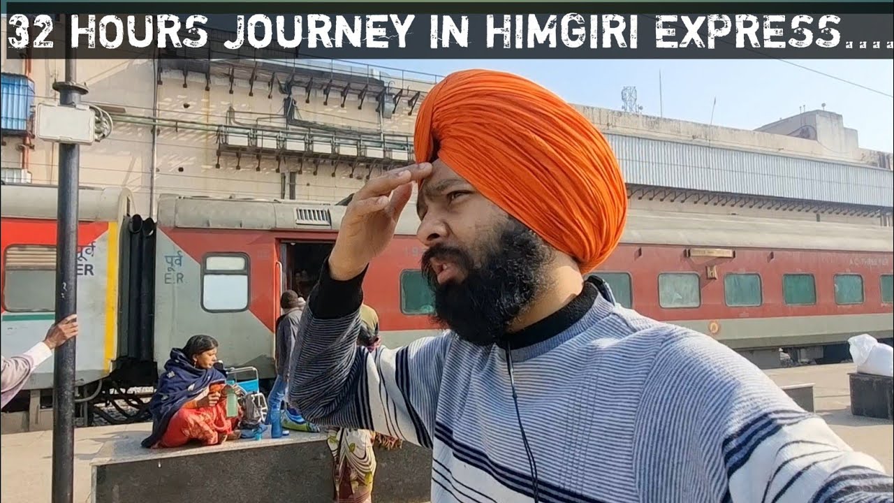 Journey Back To Home In 12331 Howrah-Jammu Tawi Himgiri Express.... *Best Train For Kashmir