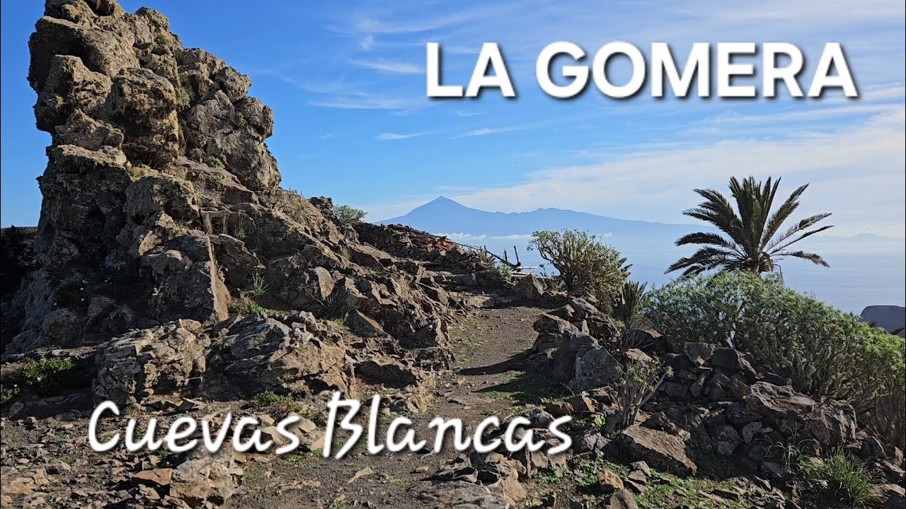 La Gomera - Herrlicher Wanderweg zu den Cuevas Blancas