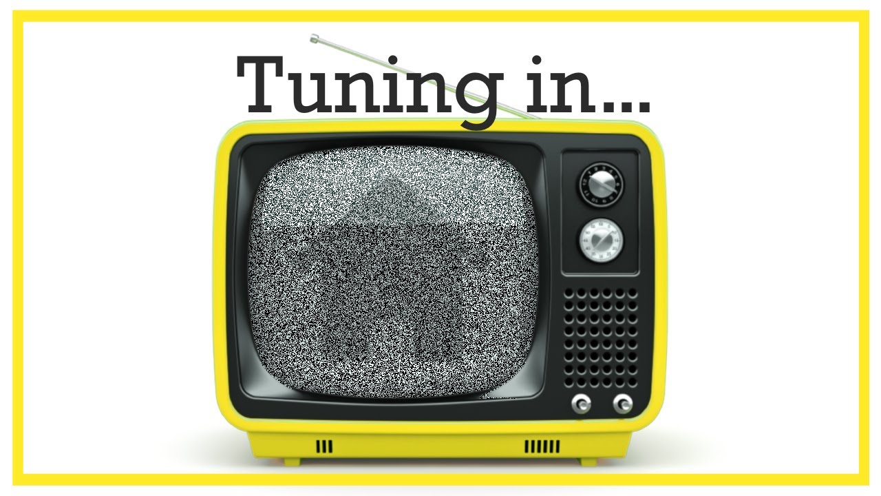 Tuning In 📺