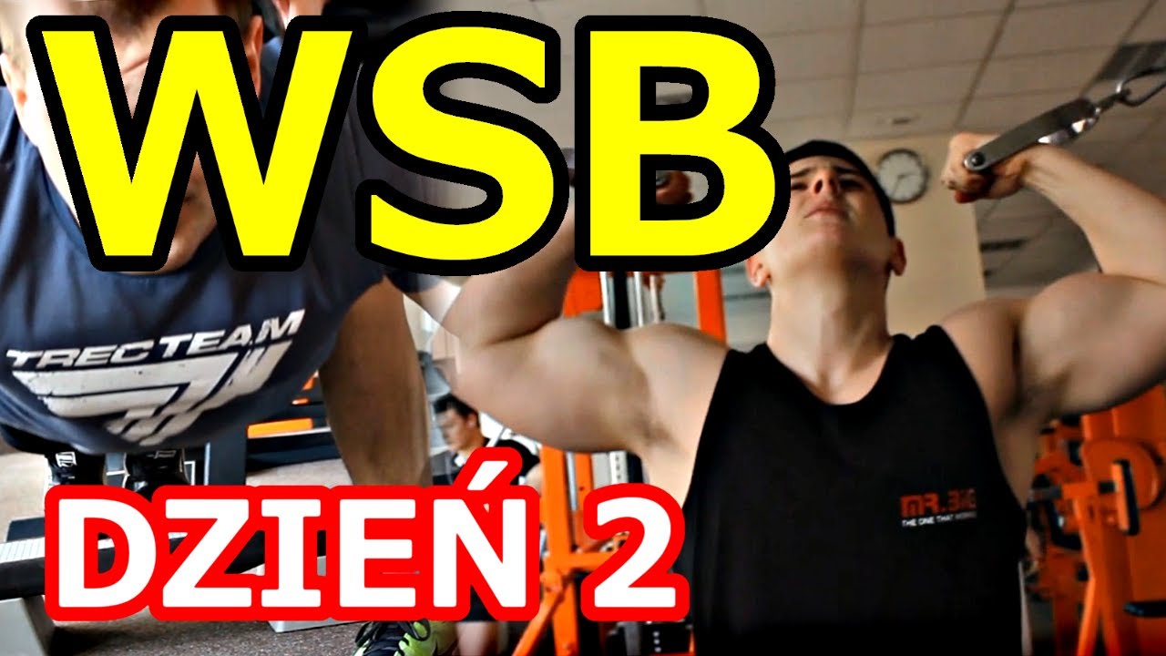 WSB #2 - Dynamiczne wyciskanie i góra ciała