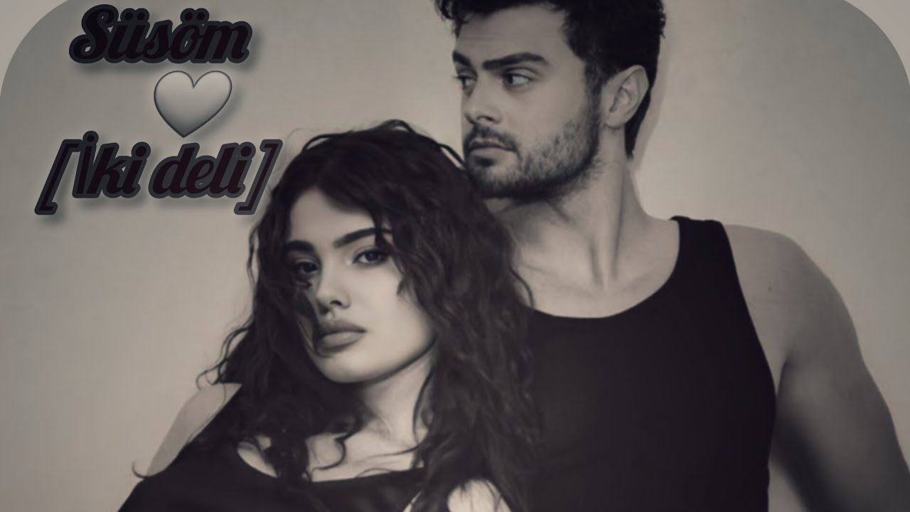 Süsöm klip #kardeşlerim [İki deli]