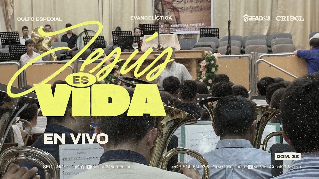 CULTO ESPECIAL EVANGELISTICO | JESUS ES VIDA | IEAD 248 CENTRAL OBERA MISIONES