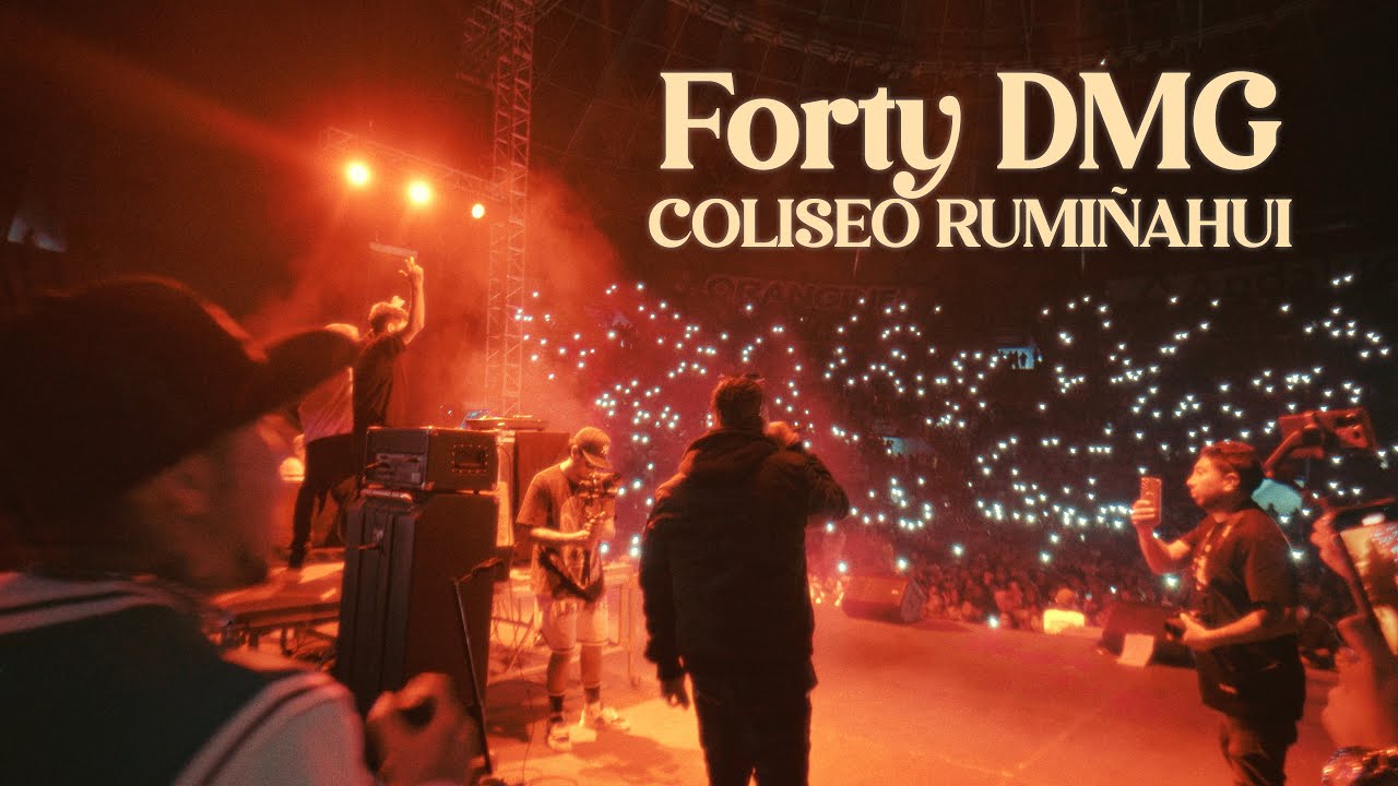 Forty DMG - BLOG STAR FEST (Coliseo Rumiñahui 2024)