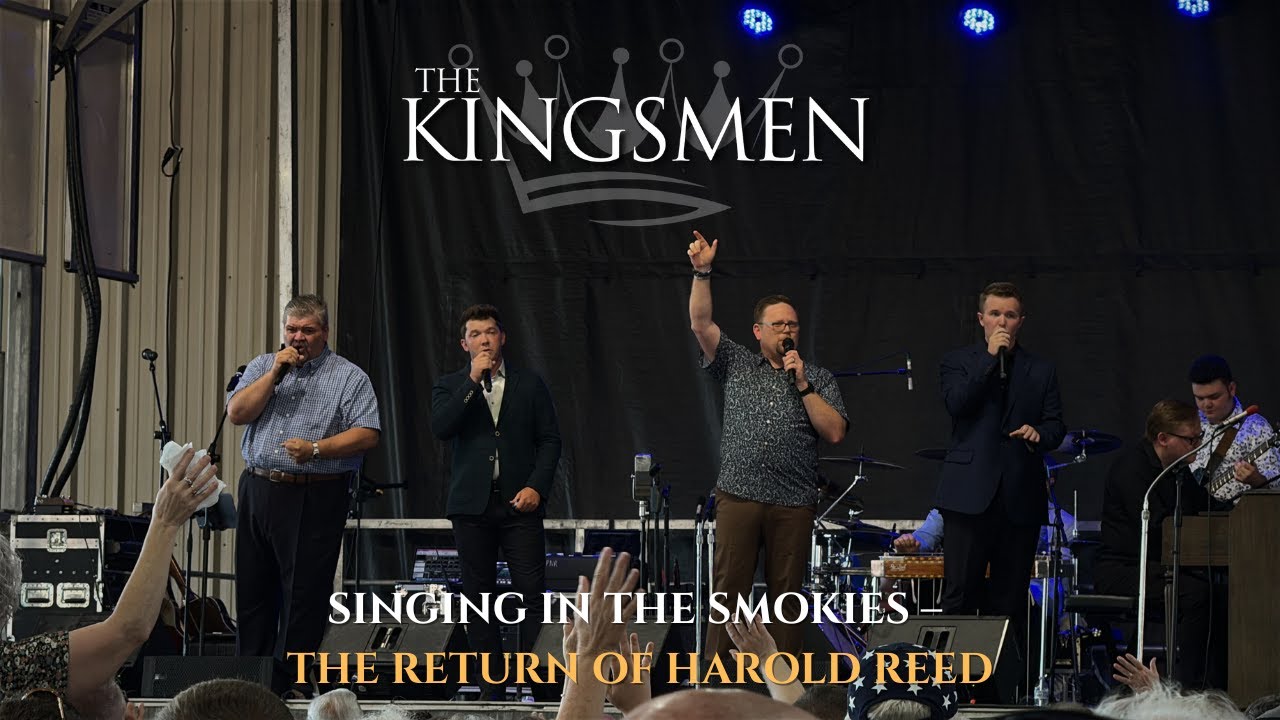 The Kingsmen | Singing in the Smokies 2025 – The Return of Harold Reed