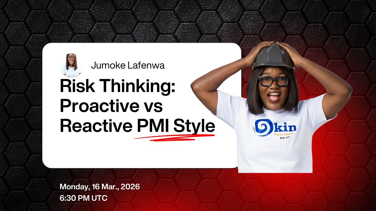 Risk Thinking: Proactive vs. Reactive PMI Style