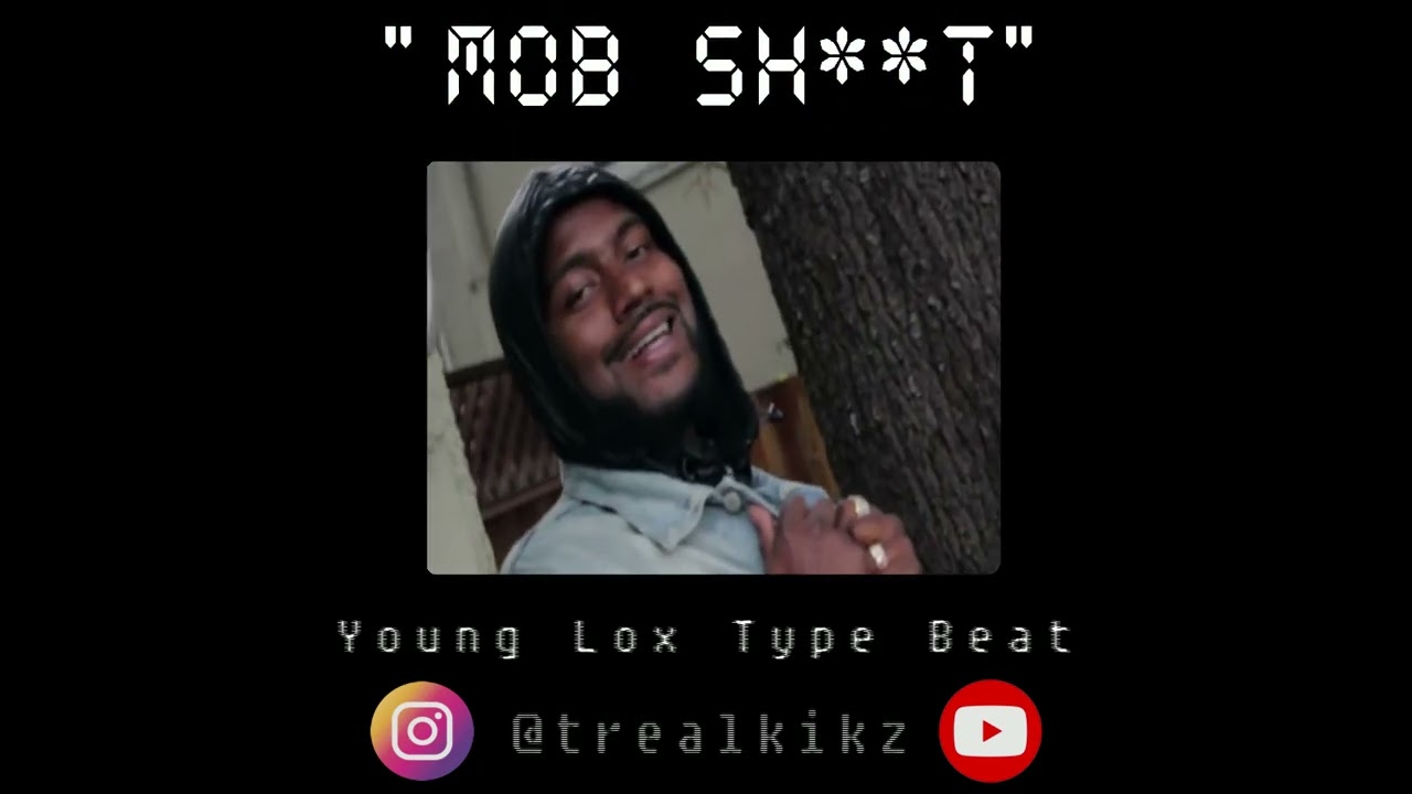 Young Lox x Mobb Type Beat 