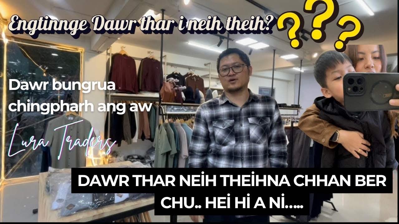 DAWR THAR NEIH DAN ZAWHNA CHHANNA | DAWR THAR BUNGRUA TE CHHING PHARH ANG AW