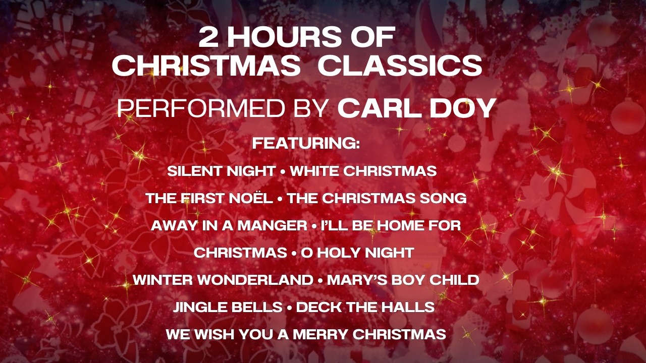 Relaxing Christmas Piano Classics — 2 Hours of Calm Holiday Music by Carl Doy