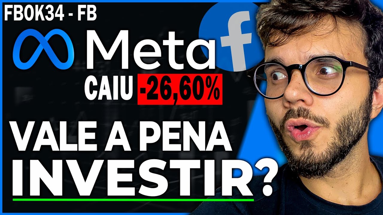 FBOK34: CAIU +26%, GRANDE OPORTUNIDADE INVESTIMENTO? FB