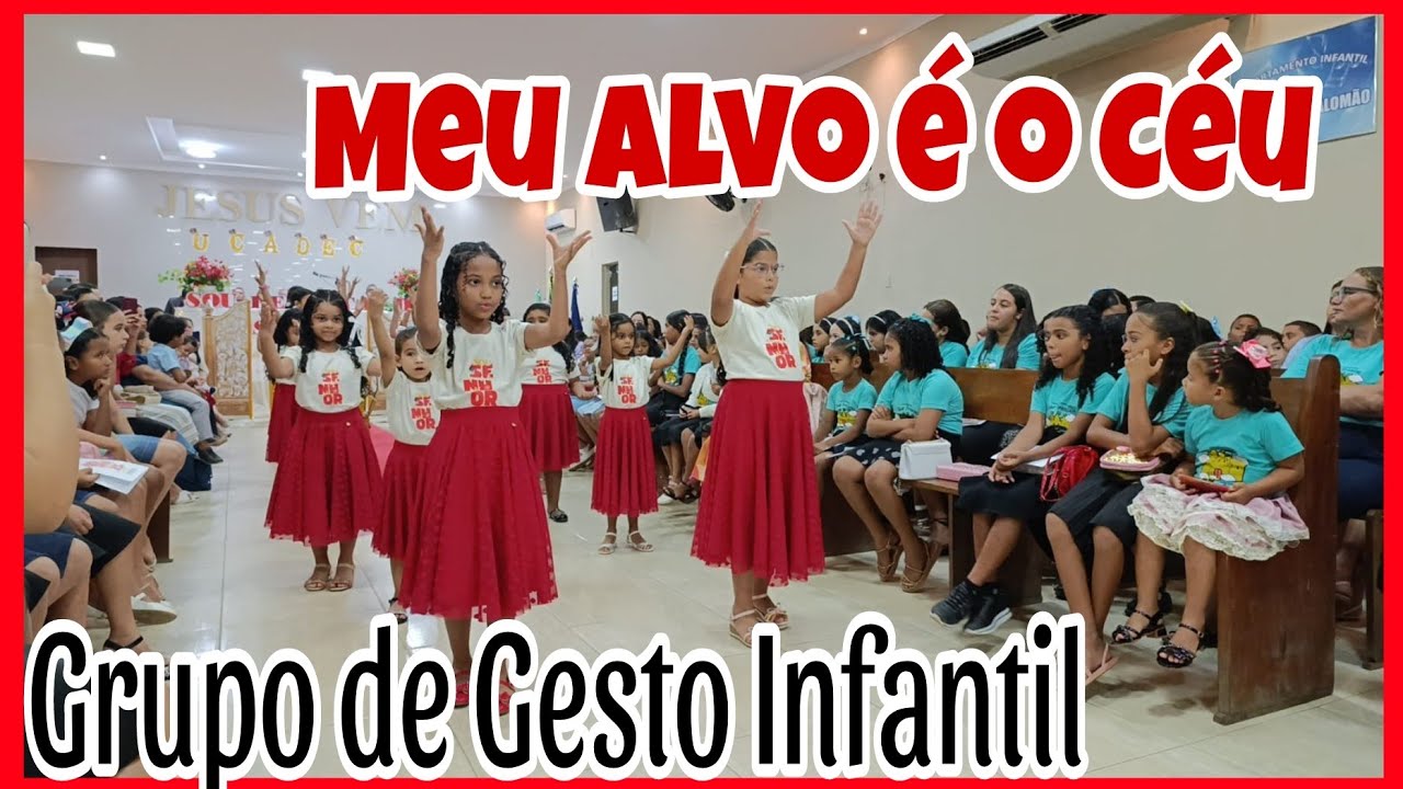 Meu Alvo é o Céu (Abdi Saddai) Grupo de Gesto Infantil Lírio dos Vales- Congresso Infantil
