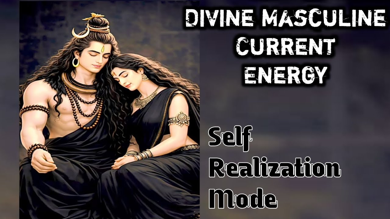 🖤ॐ Divine Masculine Current Energy Self Realization Mode #twinflame#union#divine #love#currentenergy