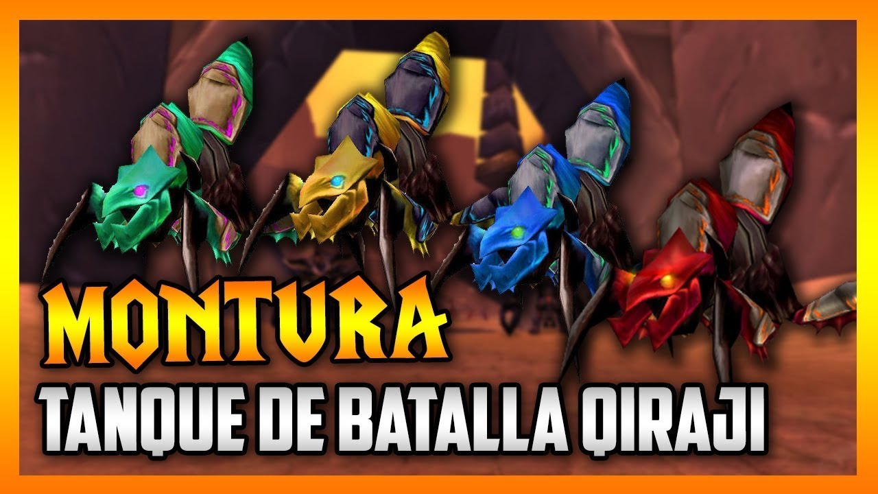 Como Conseguir Tanque de Batalla Qiraji 🔹 GUIA MONTURAS WoW 🔹  World of Warcraft