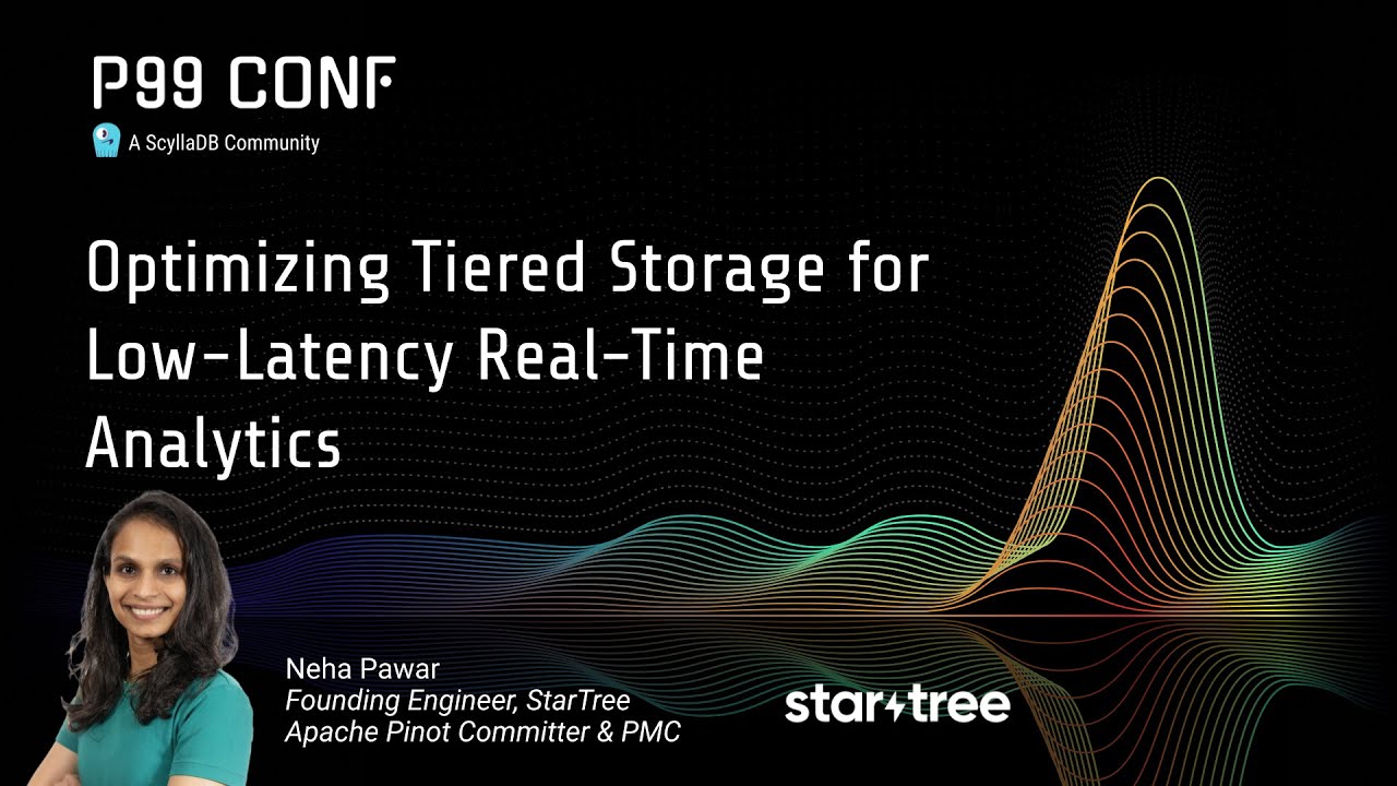 P99 CONF 2025 | Optimizing Tiered Storage for Low-Latency Real-Time Analytics by Neha Pawar