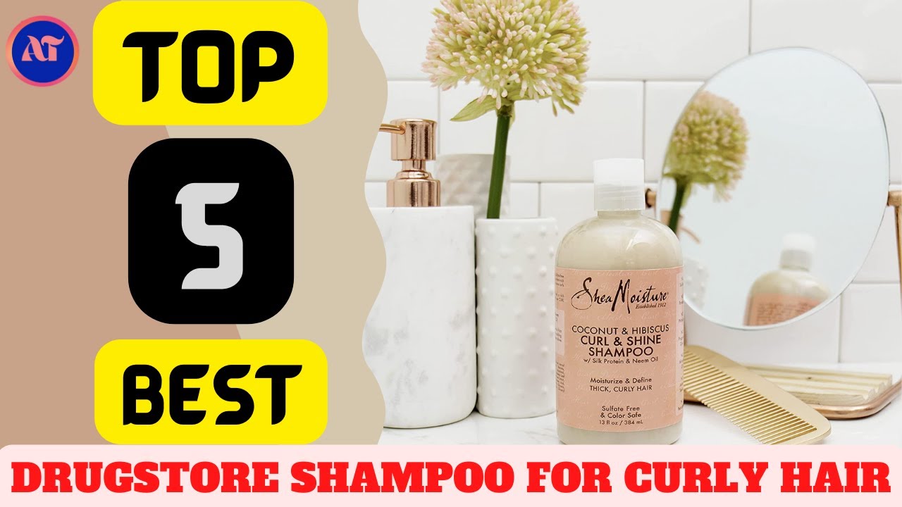 BEST DRUGSTORE SHAMPOO FOR CURLY HAIR