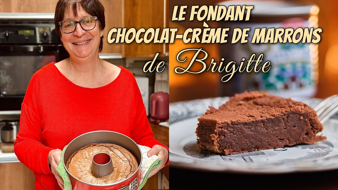 Le fondant au chocolat et crème de marrons de Brigitte (sans gluten)