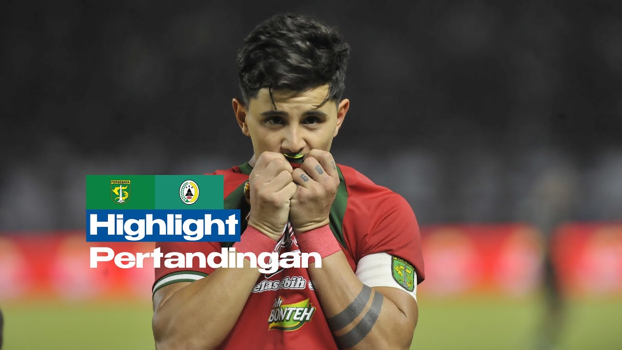 Highlight | PERSEBAYA Surabaya vs PSS Sleman | Pekan 1