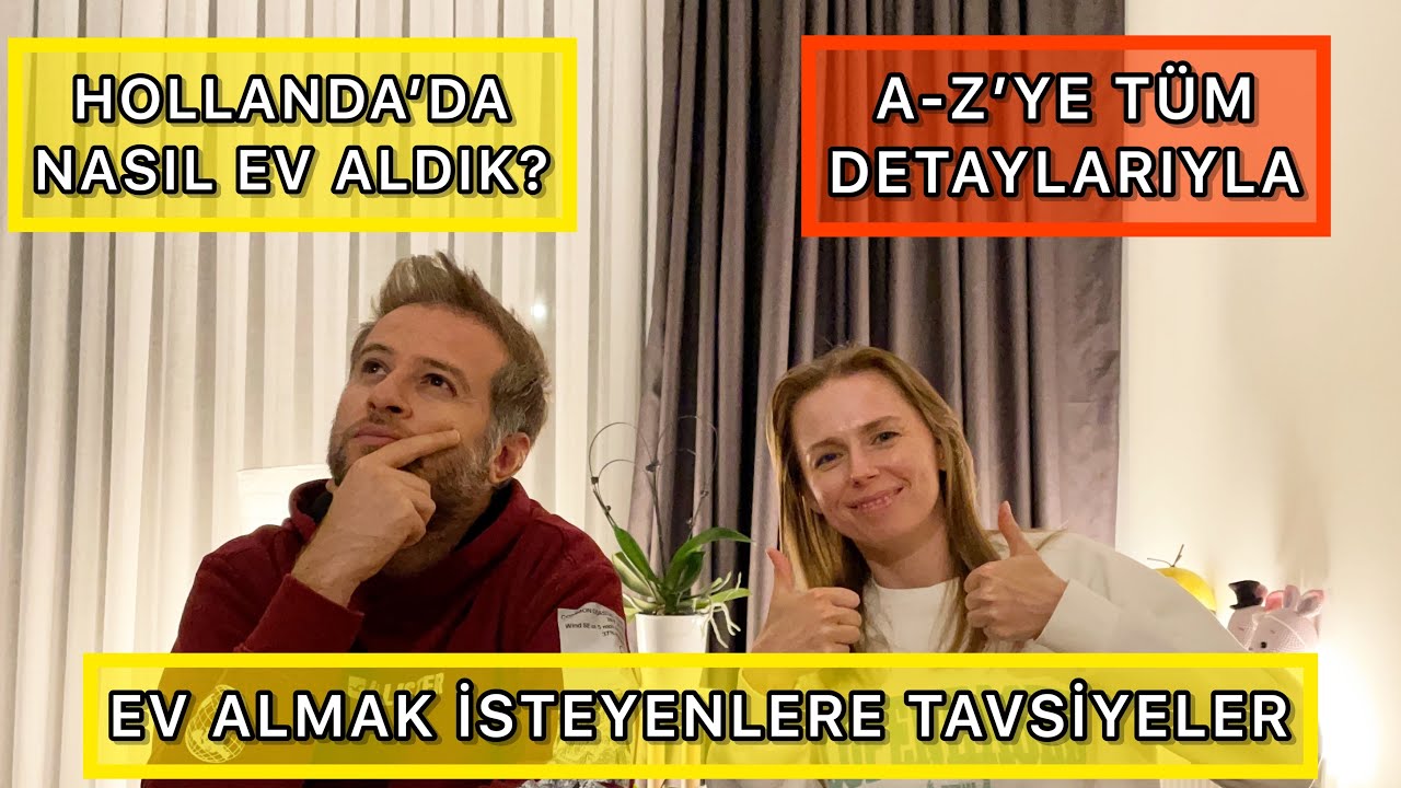 HOLLANDA'DA NASIL EV ALDIK? KAÇ PARA ÖDEDİK? A-Z'YE TÜM DETAYLARIYLA HOLLANDA'DA EV SAHİBİ OLMAK.