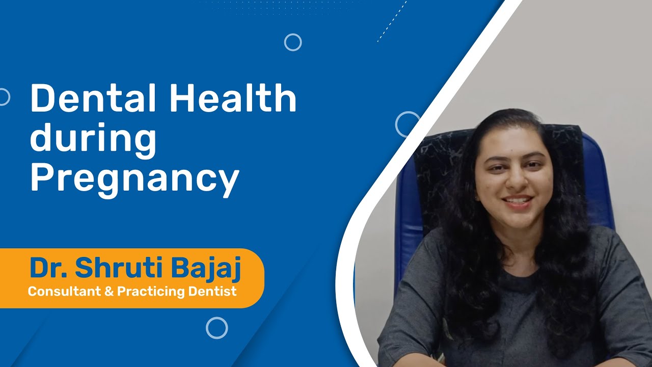 Dental Heath Tips for Pregnant Women | Precautions and Risks | Dr. Stuti Bajaj