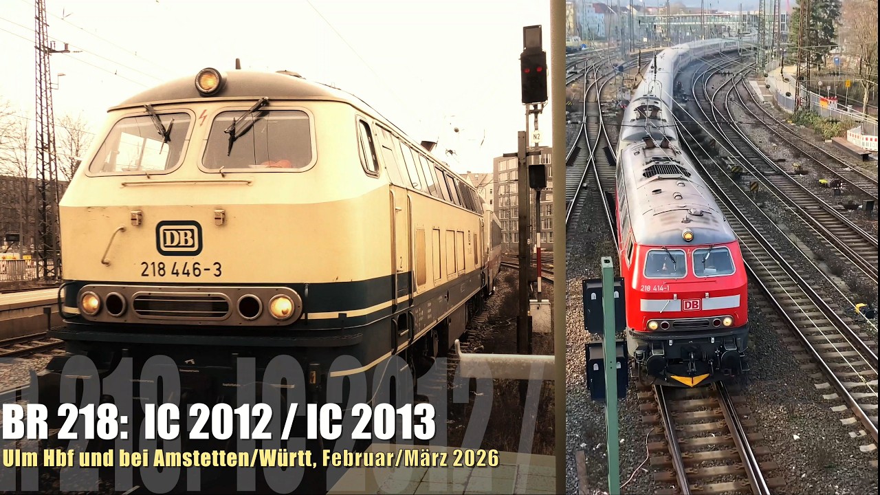 BR 218 vor  IC 2012/2013, Feb./ März 2026 Ulm Hbf / Amstettenim Februar 2026, Ulm Hbf / Amstetten