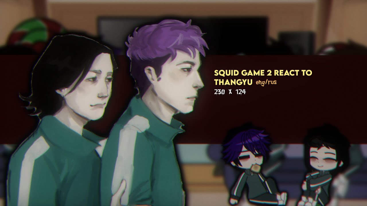 squid game 2 react to 230 x 124 (354) | thangyu • speed 1,75x • gacha club • art : hellbee on Pint