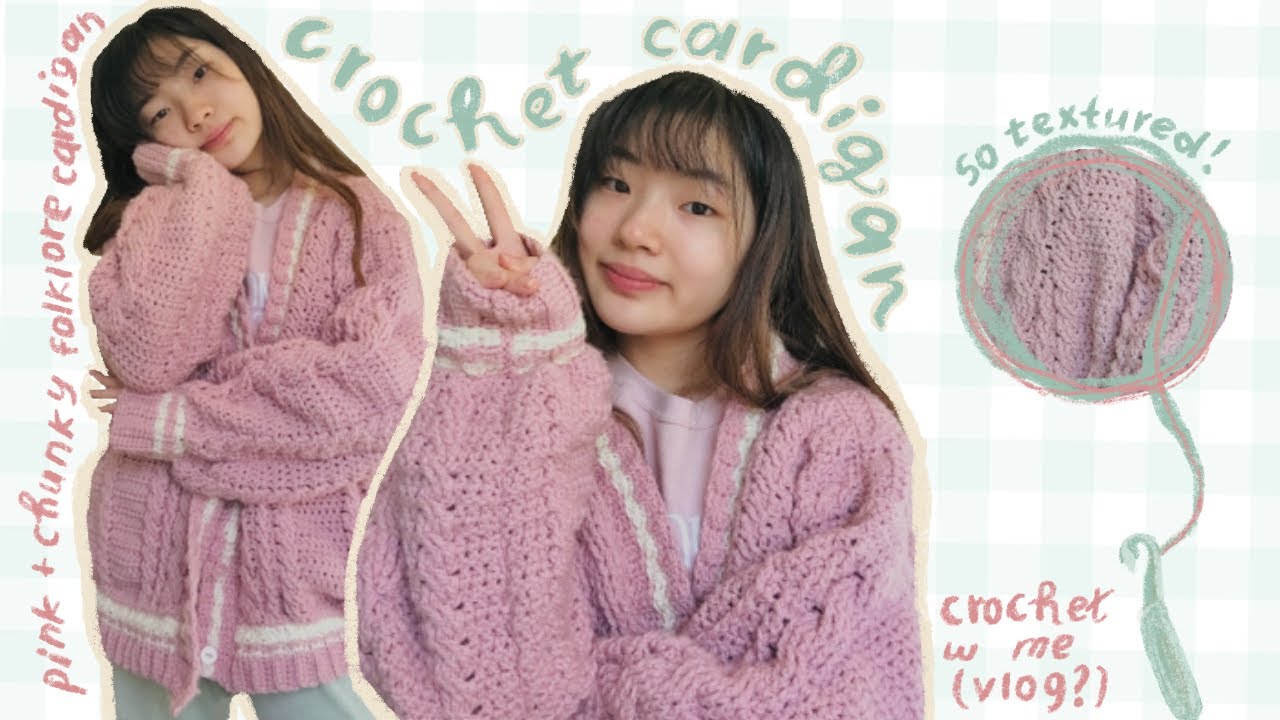 DIY crochet cardigan / pink and chunky version of folklore cardigan