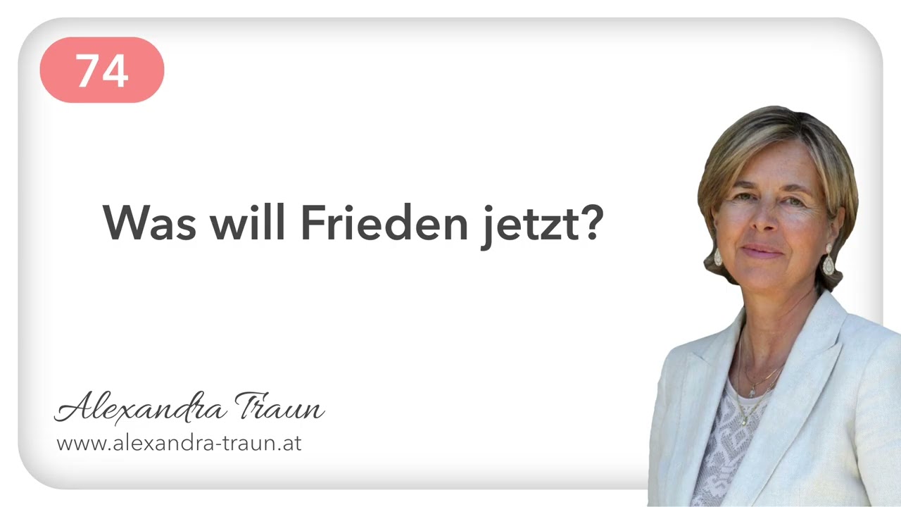 74 Ein Kurs in Wundern EKiW |Es gibt keinen Willen außer Gottes Willen. | mit Alexandra Traun