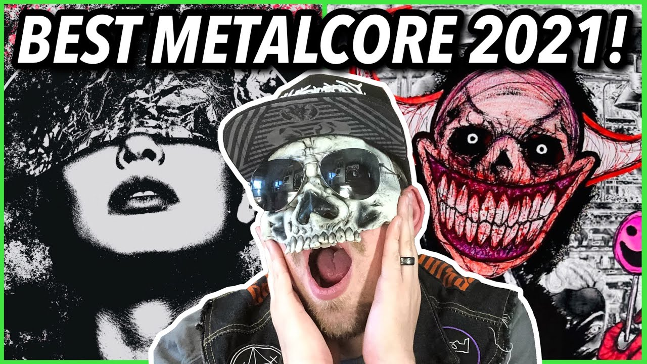 Best METALCORE Albums 2021 So Far